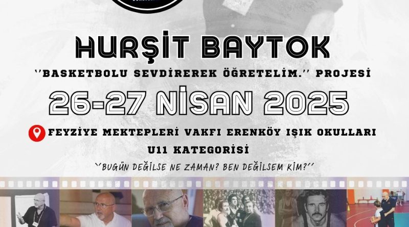TÜBAD 20. Yılında Geleceği Aydınlatıyor: Hurşit Baytok ‘Basketbolu Sevdirerek Öğretelim’ Projesi Başlıyor!
